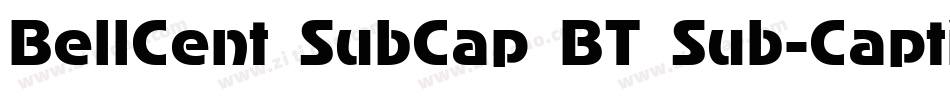 BellCent SubCap BT Sub-Caption字体转换